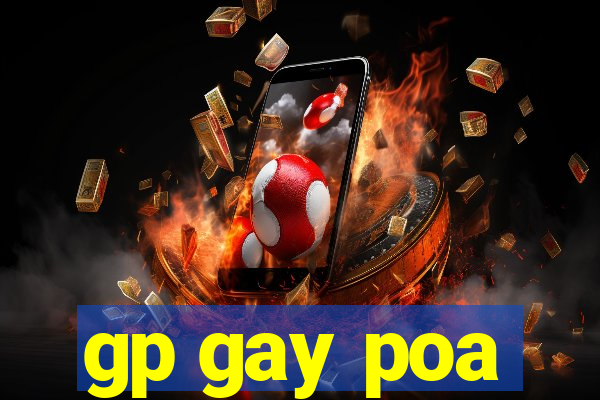 gp gay poa